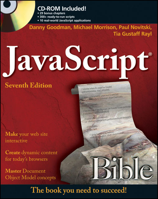 JavaScript Bible, Michael Morrison, Danny Goodman, Paul Novitski, Tia Gustaff Rayl