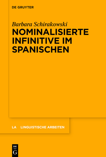 Nominalisierte Infinitive im Spanischen, Barbara Schirakowski