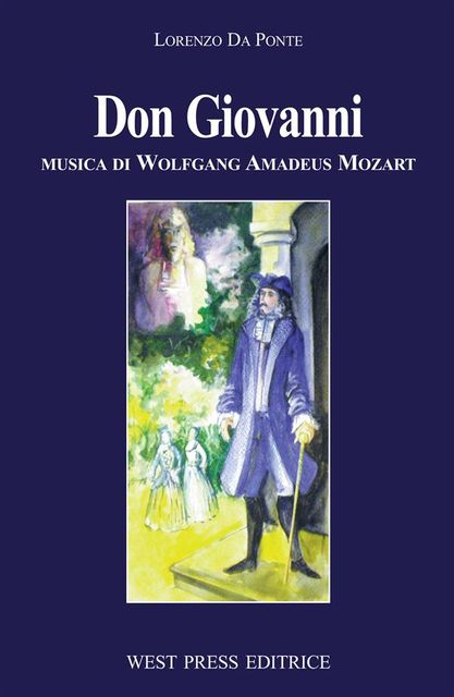 Don Giovanni, Wolfgang Amadeus Mozart, Lorenzo Da Ponte