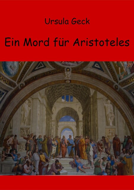 Ein Mord für Aristoteles, Ursula Geck