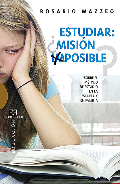 Estudiar ¿misión imposible, Rosario Mazzeo