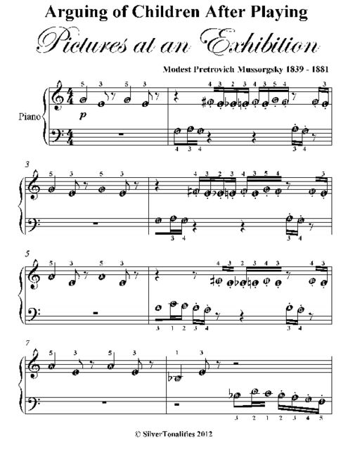 Arguing of Children After Playing Pictures at an Exhibition Beginner Piano Sheet Music, Modest Petrovich Mussorgsky