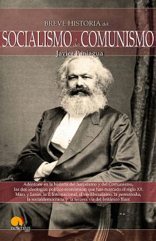 Breve Historia Socialismo y Comunismo, Javier Paniagua Fuentes