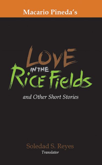 Love in the Rice Fields, Macario Pineda