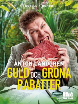 Guld och gröna rabatter, Anton Landgren