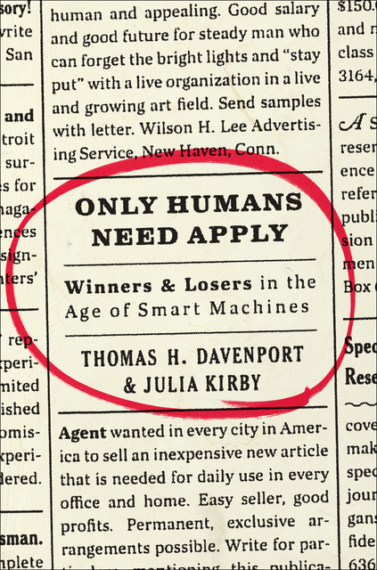 Only Humans Need Apply, Julia Kirby, Thomas H. Davenport