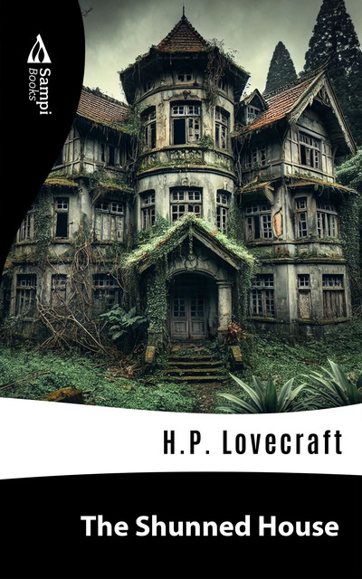 The Shunned House, Howard Lovecraft