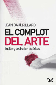 El complot del arte, Jean Baudrillard