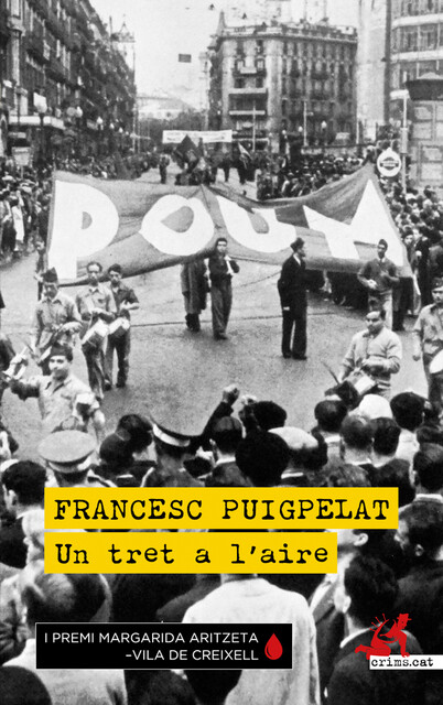 Un tret a l'aire, Francesc Puigpelat