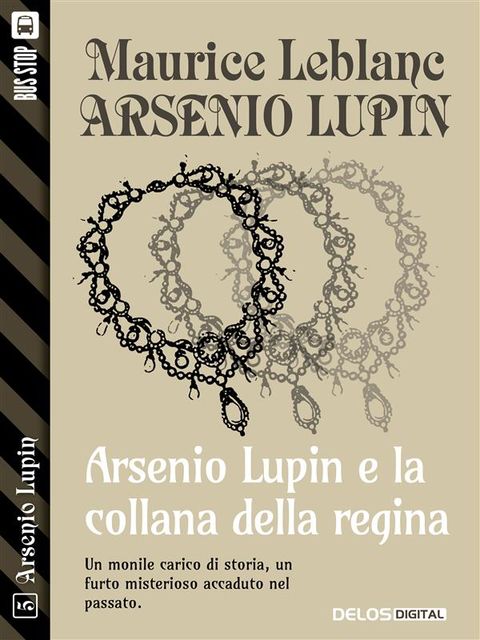 Arsenio Lupin e la collana della regina, Maurice Leblanc
