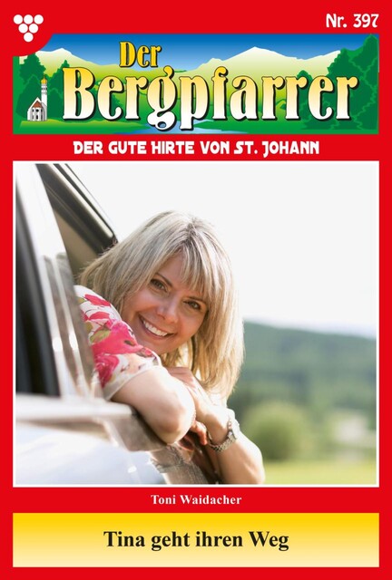 Der Bergpfarrer Classic 44 – Heimatroman, Toni Waidacher