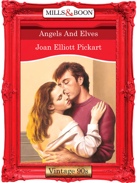Angels And Elves, Joan Elliott Pickart
