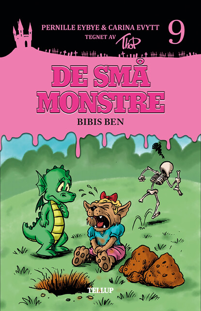 De små monstre #9: Bibis ben, Carina Evytt, Pernille Eybye