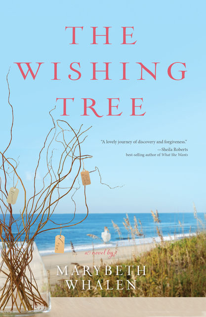 The Wishing Tree, Marybeth Whalen