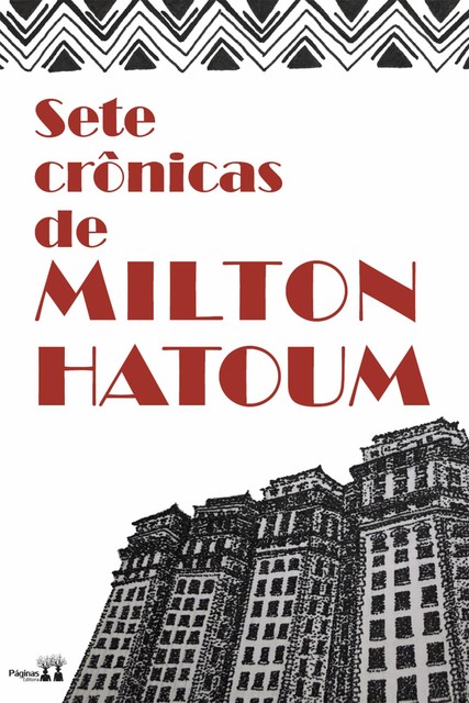 Sete Crônicas de Milton Hatoum, Milton Hatoun
