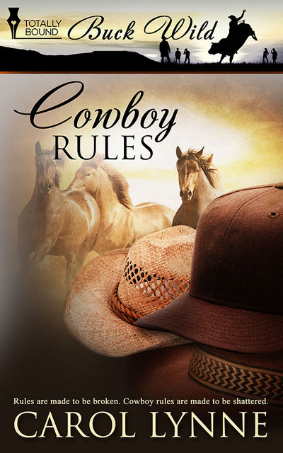 Cowboy Rules, Carol Lynne