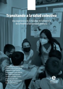 Transitando a la salud colectiva, Edilma Marlén Suárez Castro, Carmen Lucía Niño Cardozo, Claudia Marcela Camargo-Rojas, Consuelo Granja Palacios, Diana Norella Córdoba Rojas, Dora Stella Melo-Hurtado, Jenny Amparo Lozano Beltrán, Liliana Quevedo León, Marlín Téllez Pedroza