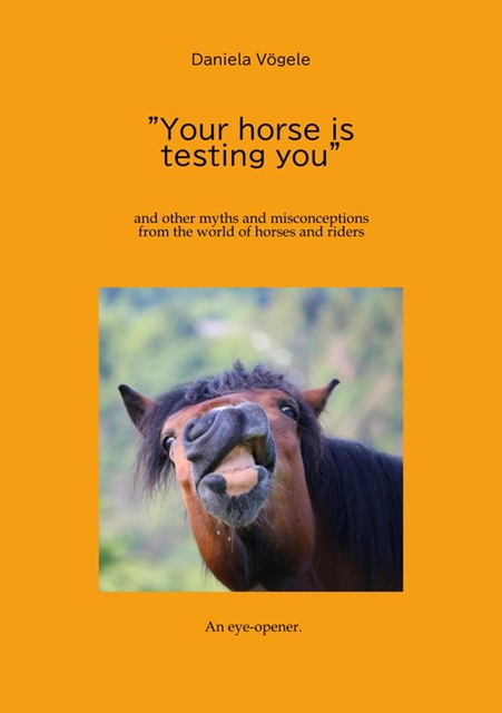 “Your horse is testing you”, Daniela Vögele