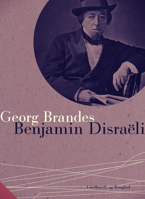 Benjamin Disraëli, Georg Brandes