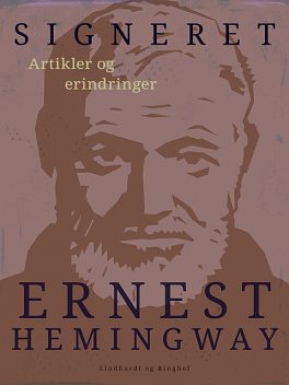 Signeret, Ernest Hemingway