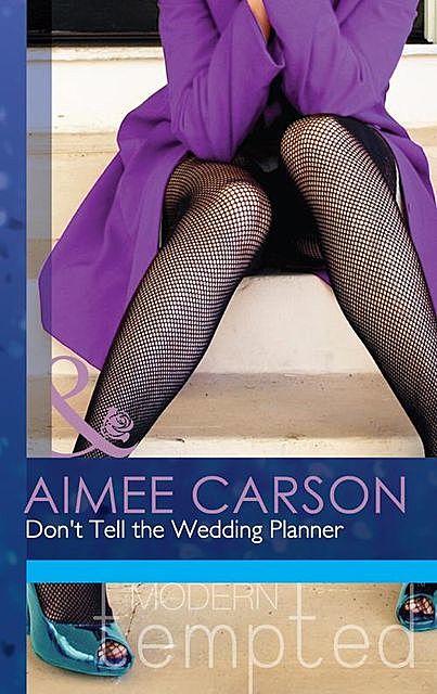 Don't Tell the Wedding Planner, Aimee Carson