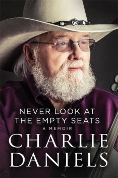 Never Look at the Empty Seats, Charlie Daniels