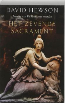 Het zevende sacrament, David Hewson