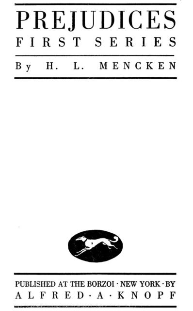 Prejudices, First Series, H.L.Mencken