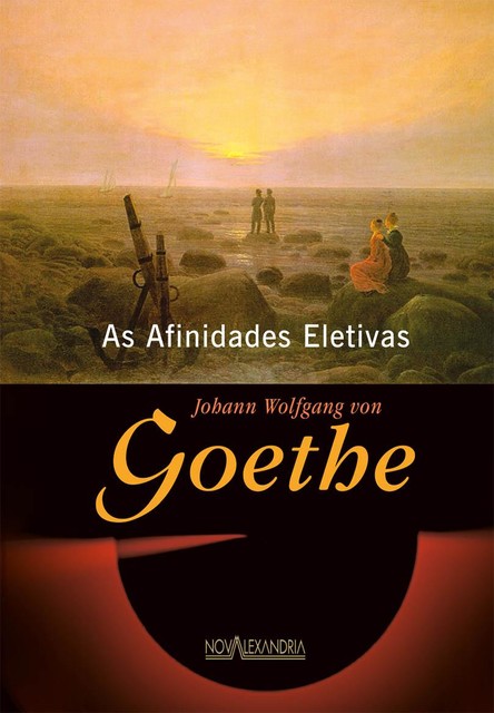As Afinidades Eletivas, Johann Wolfgang von Goethe