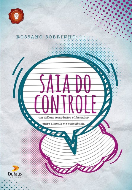 Saia do Controle, Rossano Sobrinho