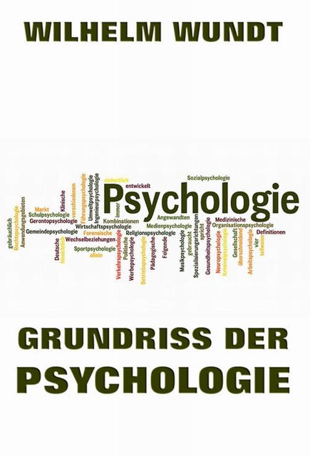 Grundriss der Psychologie, Wilhelm Wundt