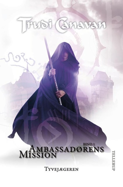 Ambassadørens mission #1: Tyvejægeren, Trudi Canavan