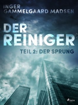 Der Reiniger: Der Sprung – Teil 2, Inger Gammelgaard Madsen