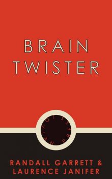Brain Twister, Randall Garrett, Laurence Janifer