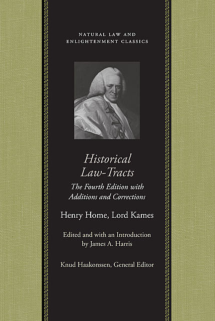 Historical Law-Tracts, Henry Home, Lord Kames