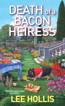 Death of a Bacon Heiress, Lee Hollis