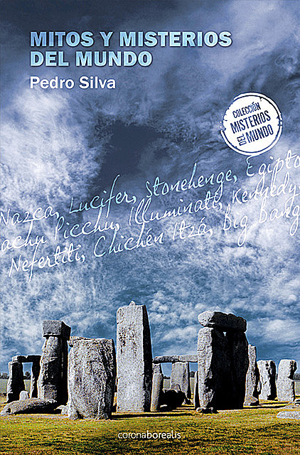 Mitos y misterios del mundo, Pedro Silva