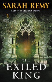 The Exiled King, Sarah Remy