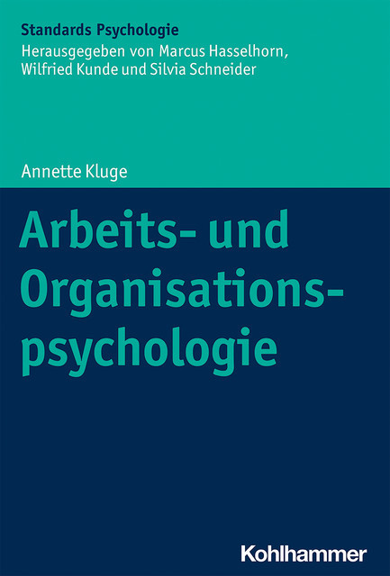Arbeits- und Organisationspsychologie, Annette Kluge
