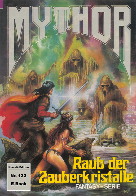 Mythor 132: Raub der Zauberkristalle, Horst Hoffmann