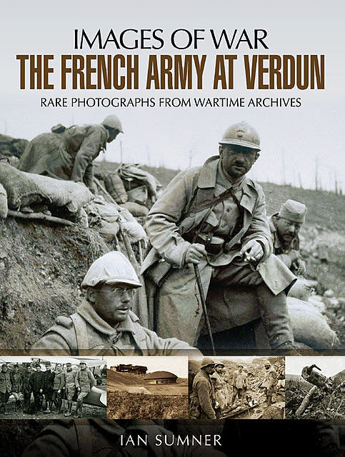 French Army at Verdun, Ian Sumner