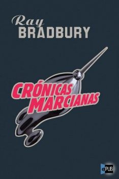 Crónicas Marcianas, Ray Bradbury