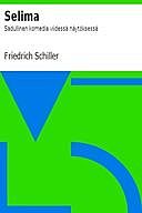 Selima Sadullinen komedia viidessä näytöksessä, Friedrich Schiller