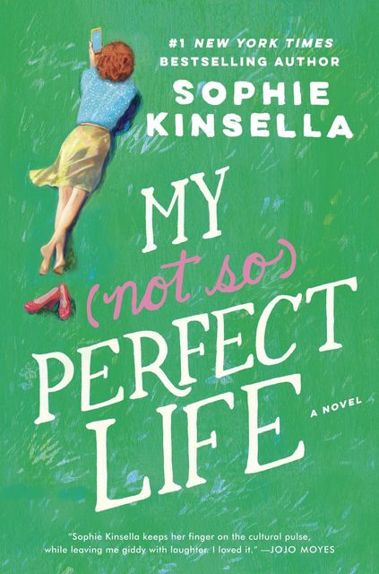 My Not So Perfect Life, Sophie Kinsella