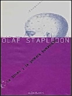 La Última Y La Primera Humanidad, Olaf Stapledon