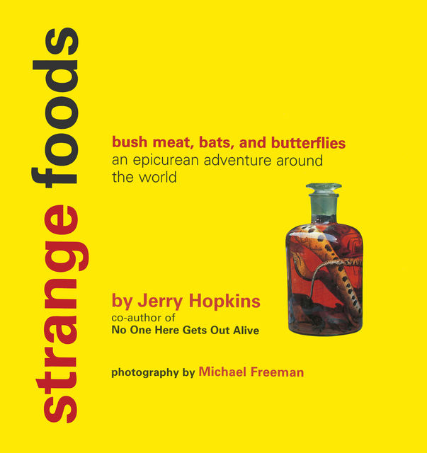 Strange Foods, Jerry Hopkins