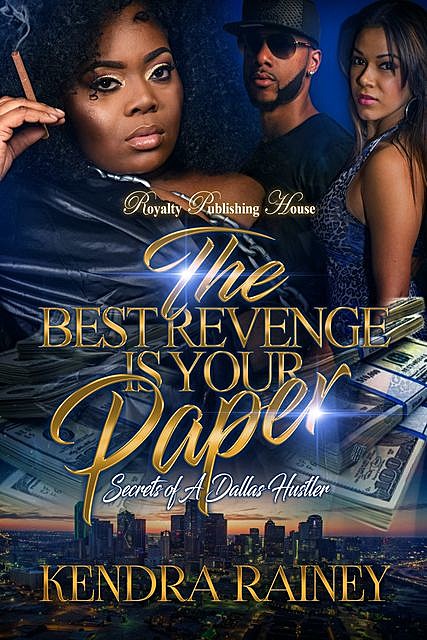 The Best Revenge is Your Paper, Kendra Rainey