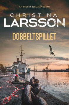 Dobbeltspillet – 7, Christina Larsson