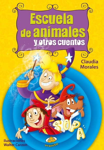 Escuela de animales y otros cuentos, Claudia Morales