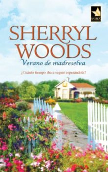 Verano de madreselva, Sherryl Woods